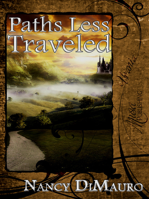 Title details for Paths Less Traveled by Nancy DiMauro - Available